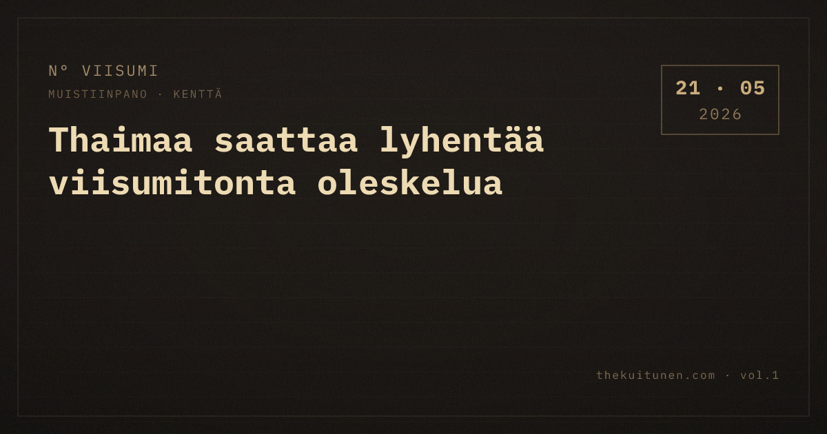 Hallitus valmistaa viisumivapaan oleskelun lyhentämistä Thaimaassa
