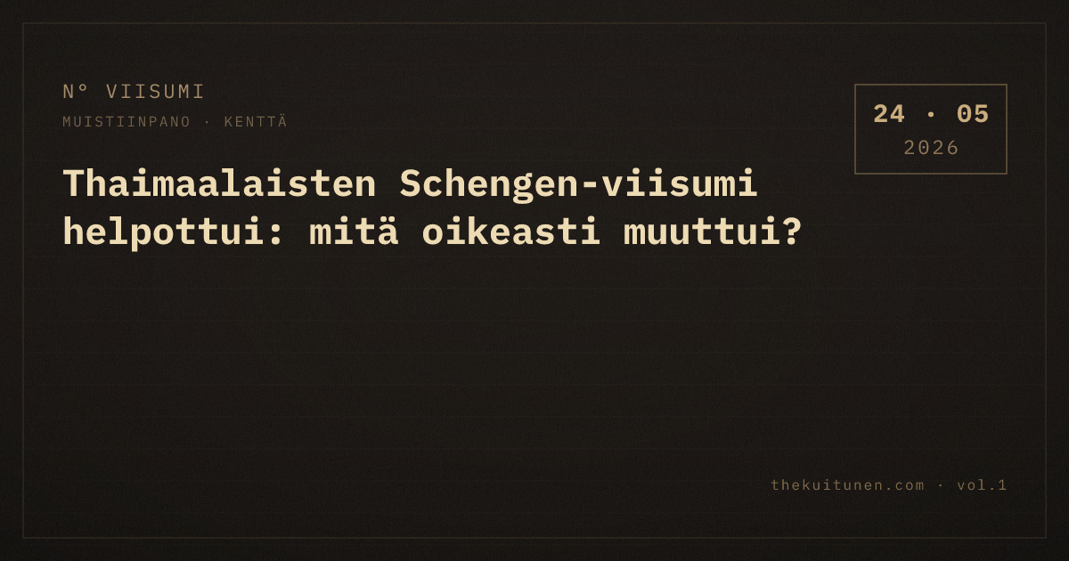 Thaimaalaisten Schengen-viisumi helpottui: mitä oikeasti muuttui?