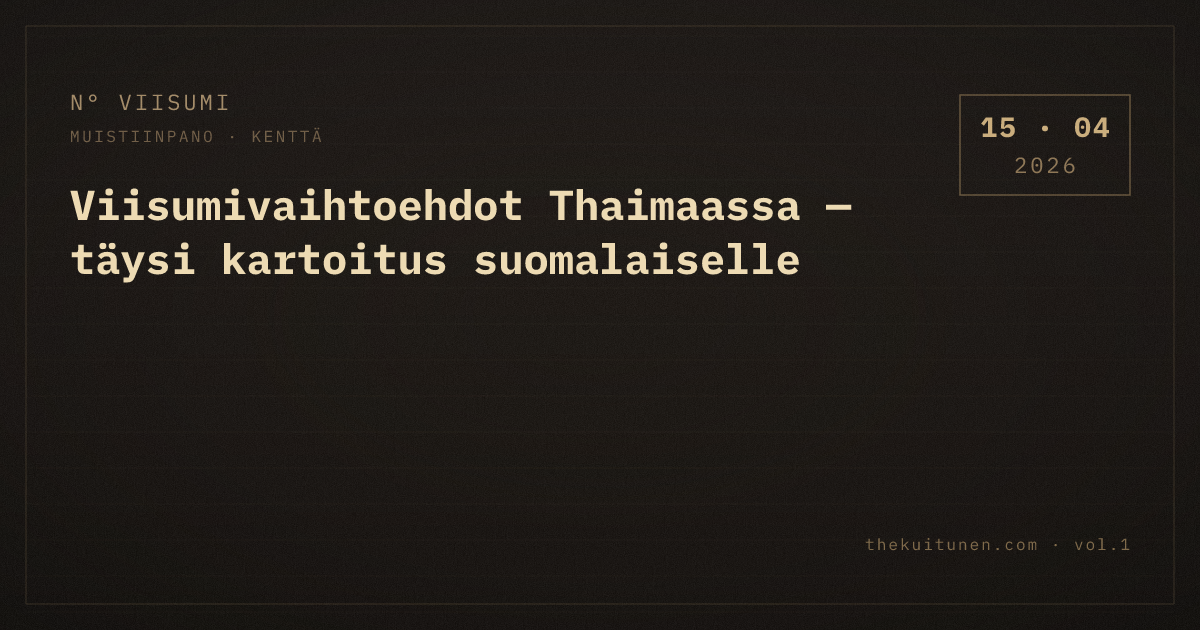 Viisumivaihtoehdot Thaimaassa — täysi kartoitus